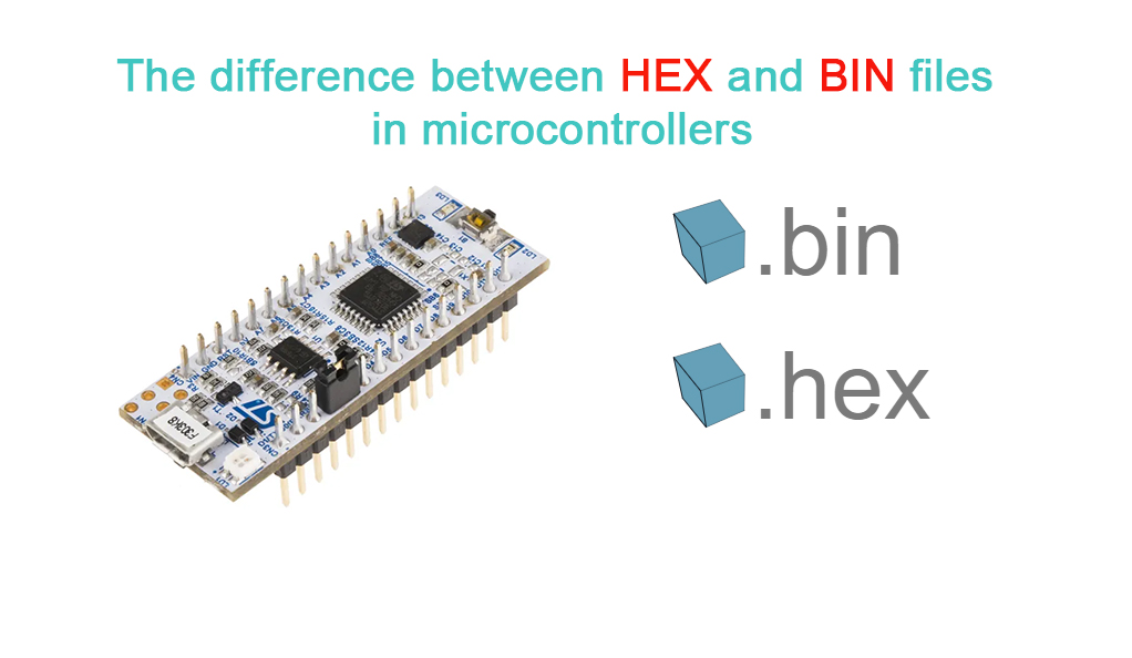 The difference between HEX and BIN files in microcontrollers